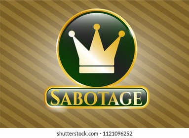  Gold badge with crown icon and Sabotage text inside