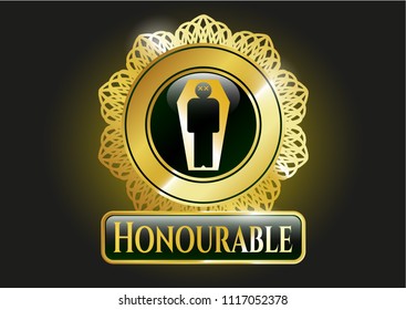  Gold badge with dead man in his coffin icon and Honourable text inside