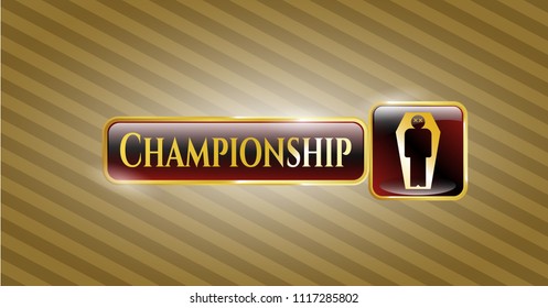  Gold badge with dead man in his coffin icon and Championship text inside