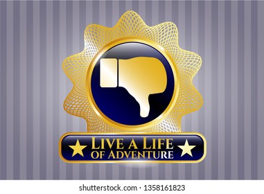  Gold badge with dislike icon and Live a Life of Adventure text inside