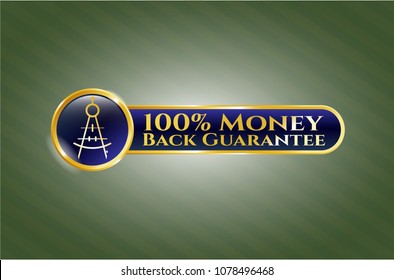   Gold badge with drawing compass icon and 100% Money Back Guarantee text inside