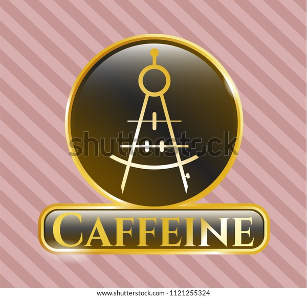  Gold badge with drawing compass icon and Caffeine\
text inside