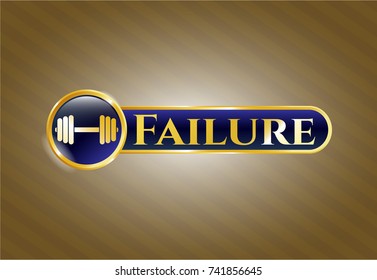  Gold badge with dumbbell icon and Failure text inside