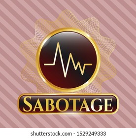  Gold badge with electrocardiogram icon and Sabotage text inside