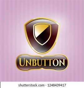  Gold badge or emblem with armor icon and Unbutton text inside
