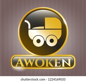  Gold badge or emblem with baby cart icon and Awoken text inside