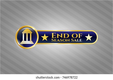  Gold badge or emblem with bank icon and End of Season Sale text inside