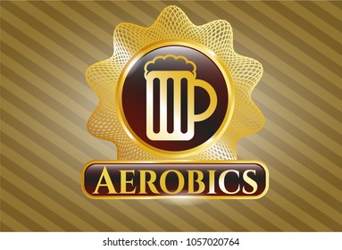  Gold badge or emblem with beer jar icon and Aerobics text inside
