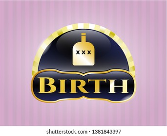  Gold badge or emblem with bottle of alcohol icon and Birth text inside