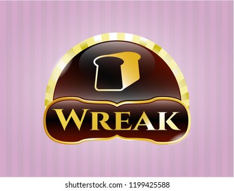  Gold badge or emblem with bread icon and Wreak text inside