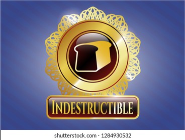  Gold badge or emblem with bread icon and Indestructible text inside
