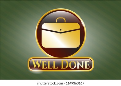  Gold badge or emblem with business briefcase icon and Well Done text inside