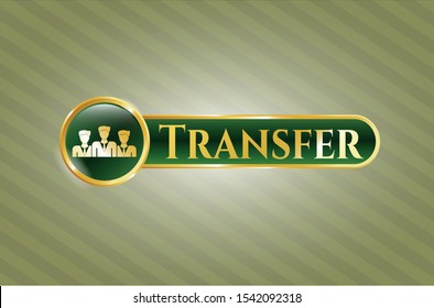  Gold badge or emblem with business teamwork icon and Transfer text inside