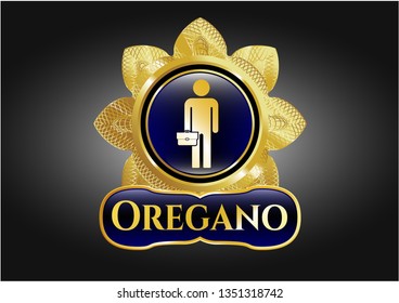  Gold badge or emblem with businessman holding briefcase icon and Oregano text inside