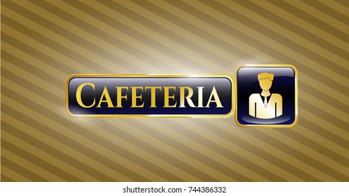  Gold badge or emblem with businessman icon and Cafeteria text inside
