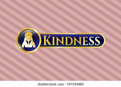  Gold badge or emblem with businesswoman icon and Kindness text inside