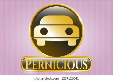  Gold badge or emblem with car seen from front icon and Pernicious text inside