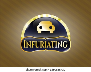  Gold badge or emblem with car seen from front icon and Infuriating text inside