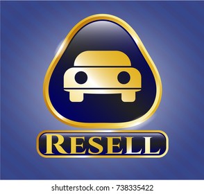  Gold badge or emblem with car seen from front icon and Resell text inside