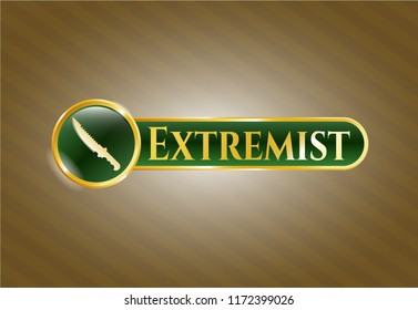  Gold badge or emblem with combat knife icon and Extremist text inside