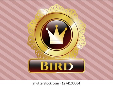  Gold badge or emblem with crown icon and Bird text inside