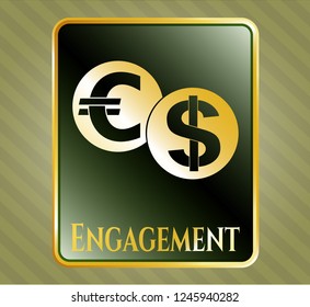  Gold badge or emblem with currency exchange icon and Engagement text inside