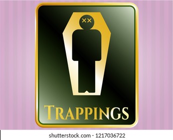  Gold badge or emblem with dead man in his coffin icon and Trappings text inside