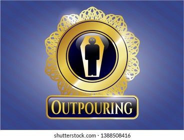  Gold badge or emblem with dead man in his coffin icon and Outpouring text inside