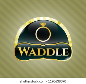  Gold badge or emblem with diamond ring icon and Waddle text inside