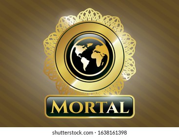  Gold badge or emblem with earth icon and Mortal text inside