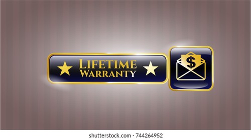  Gold badge or emblem with envelope with paper with money symbol inside icon and Life Time Warranty text inside