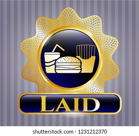  Gold badge or emblem with fast food icon and Laid text inside