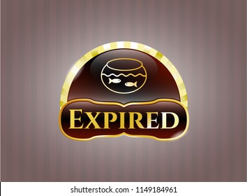  Gold badge or emblem with fishbowl with fish icon and Expired text inside