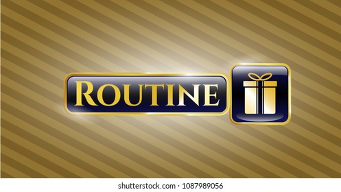  Gold badge or emblem with gift box icon and Routine text inside