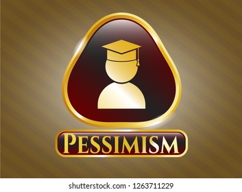  Gold badge or emblem with graduation icon and Pessimism text inside