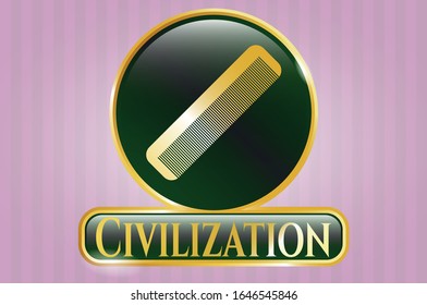  Gold badge or emblem with hair comb icon and Civilization text inside