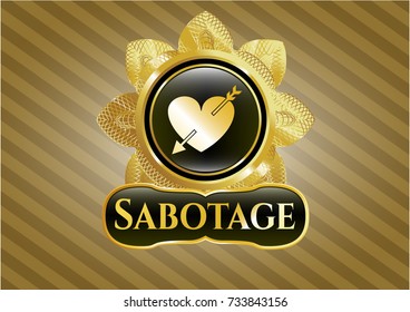  Gold badge or emblem with heart with arrow icon and Sabotage text inside
