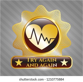  Gold badge or emblem with heart with electrocardiogram icon and Try again and again text inside