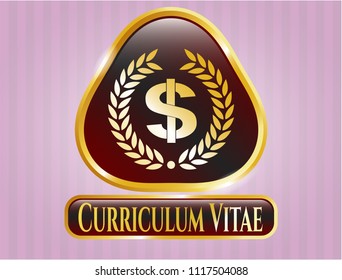  Gold badge or emblem with laurel wreath with money symbol inside icon and Curriculum Vitae text inside