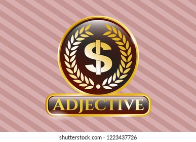  Gold badge or emblem with laurel wreath with money symbol inside icon and Adjective text inside