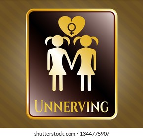  Gold badge or emblem with lesbian love icon and Unnerving text inside