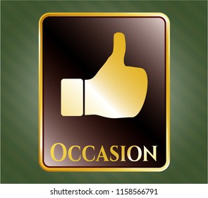  Gold badge or emblem with like icon and Occasion text inside
