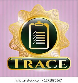  Gold badge or emblem with list icon and Trace text inside