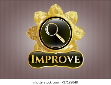  Gold badge or emblem with magnifying glass icon and Improve text inside