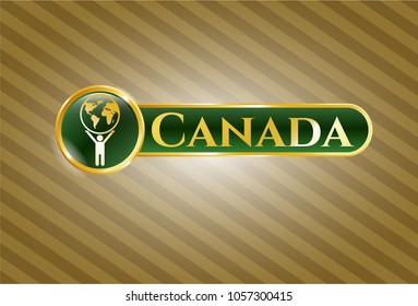  Gold badge or emblem with man lifting world icon and Canada text inside