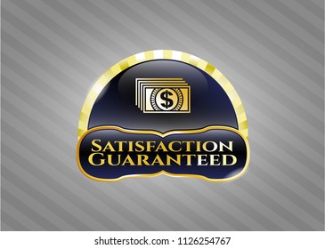  Gold badge or emblem with money icon and Satisfaction Guaranteed text inside