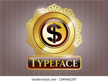  Gold badge or emblem with money icon and Typeface text inside