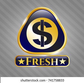  Gold badge or emblem with money icon and Fresh text inside
