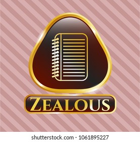  Gold badge or emblem with note book icon and Zealous text inside