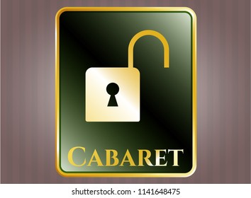 Gold badge or emblem with open lock icon and Cabaret text inside